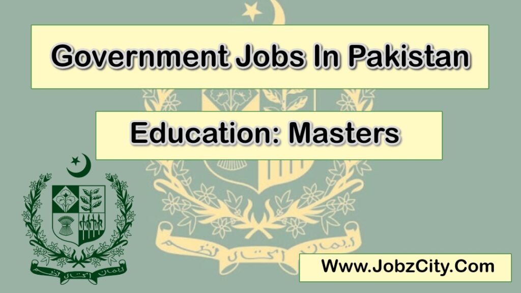 New Government Jobs 2023 In Pakistan