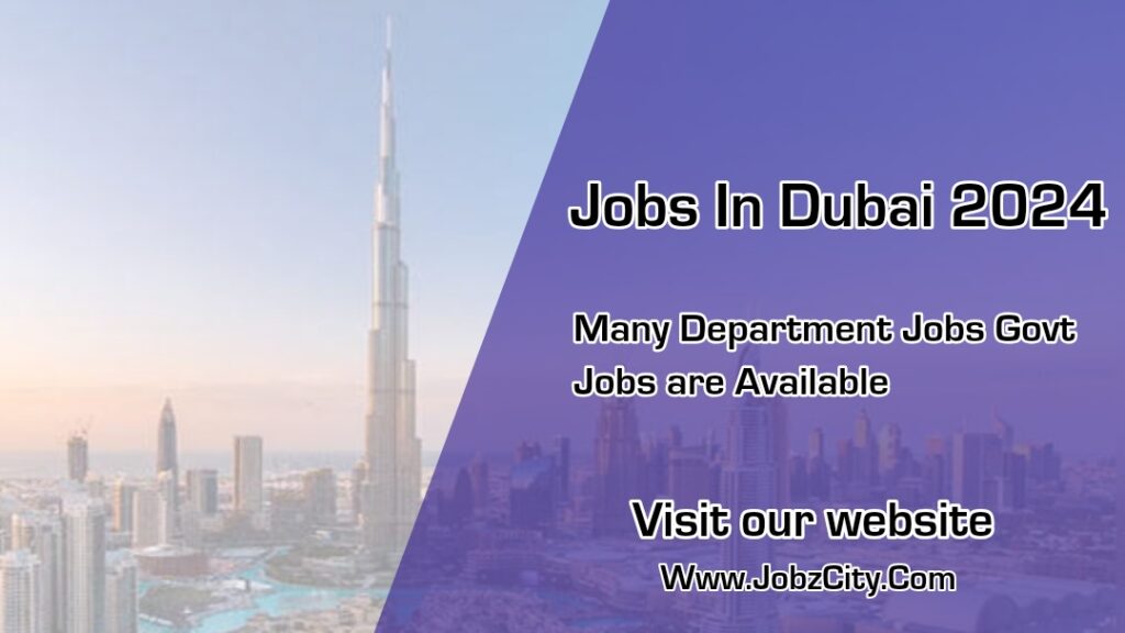 Jobs In UAE For Pakistani 2024