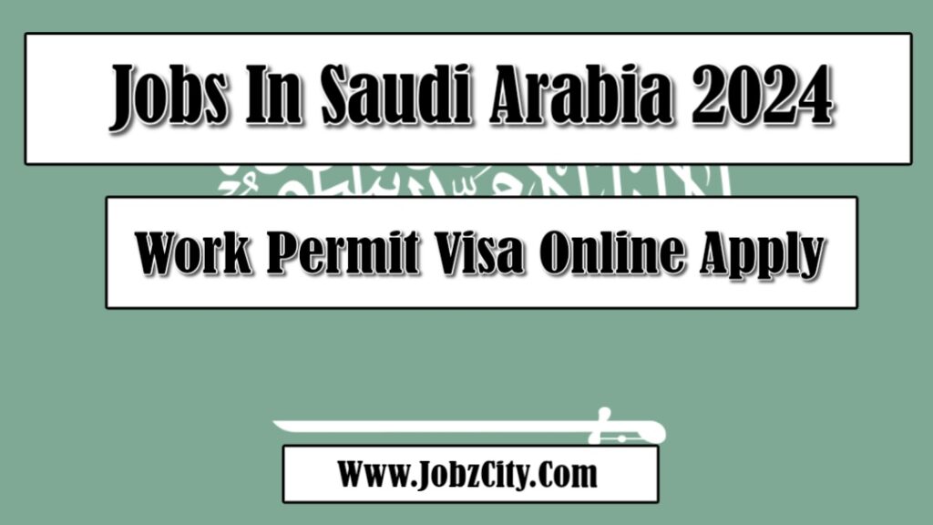 New Jobs In Saudi Arabia 2024