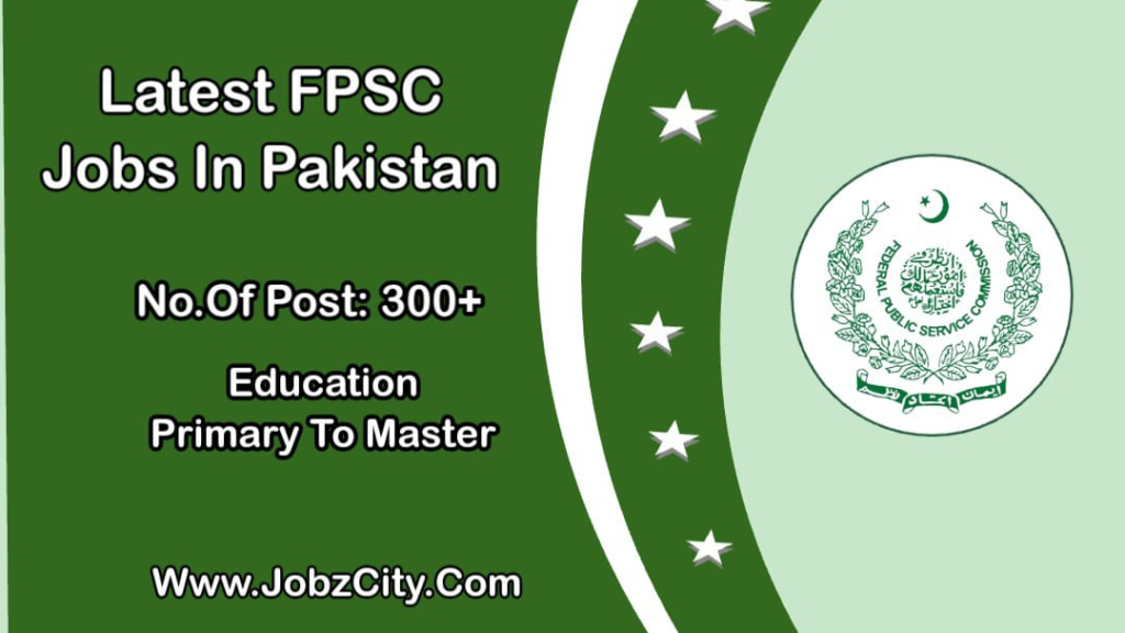 Latest Fpsc Jobs In Pakistan Online Apply 2024