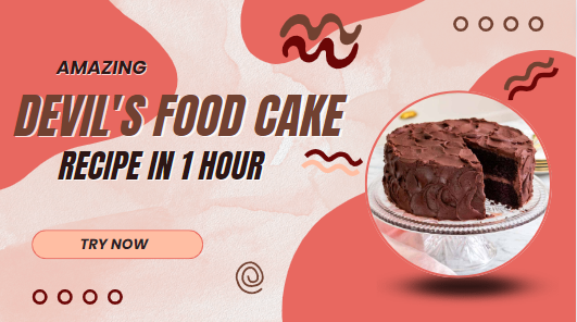 Amazing Devil's Food Cake Recipe In 1 Hour